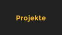 Projekte